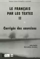 Francais par les textes 2 corriges - tantis.pl