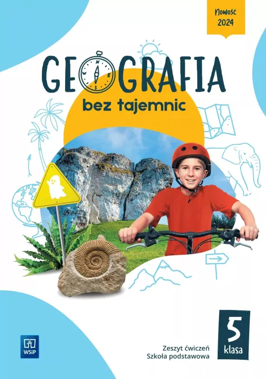 Geografia bez tajemnic. Szkoła podstawowa klasa 5. Zeszyt ćwiczeń - tantis.pl