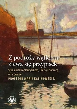 Z podróży wątkiem zlewa się przypisek - tantis.pl