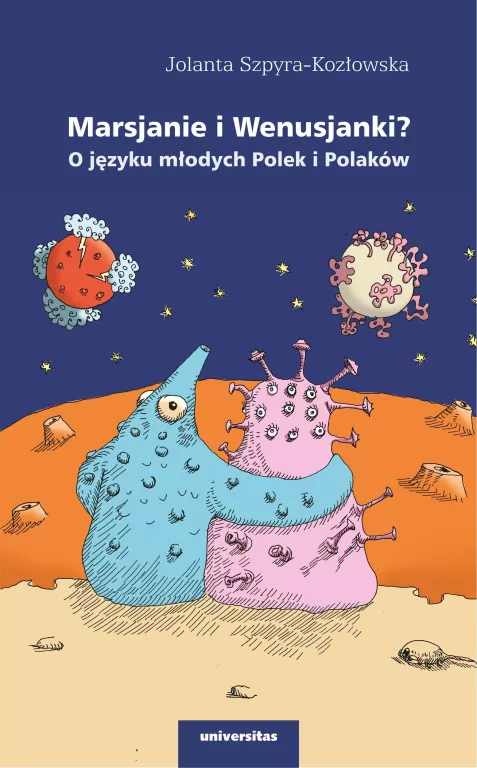 Marsjanie i Wenusjanki? O języku młodych Polek i Polaków - tantis.pl