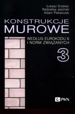 Konstrukcje murowe według Eurokodu 6 i norm...