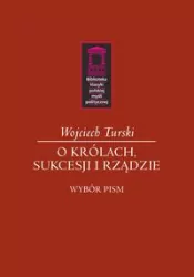 O królach, sukcesji i rządzie