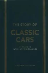 The Story of Classic Cars