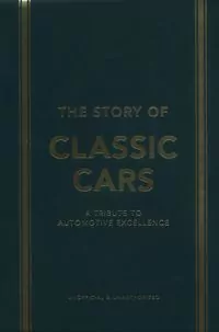 The Story of Classic Cars