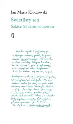 Świetlisty sen. Szkice śródziemnomorskie