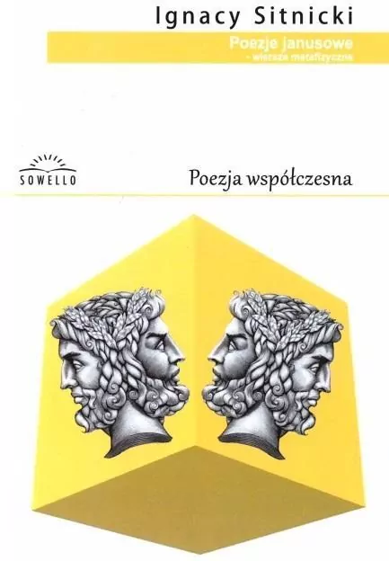 Poezje janusowe - wiersze metafizyczne - tantis.pl