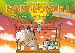 Genialna niespodzianka. Bartłomiej i Karmelek. Tom 2