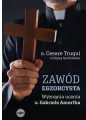 Zawód egzorcysta. Wyznania ucznia o. Gabriele Amortha - tantis.pl