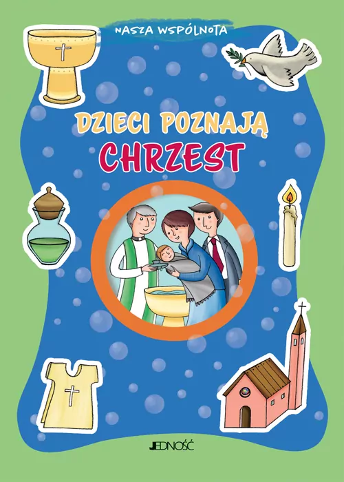 Dzieci poznają chrzest - tantis.pl
