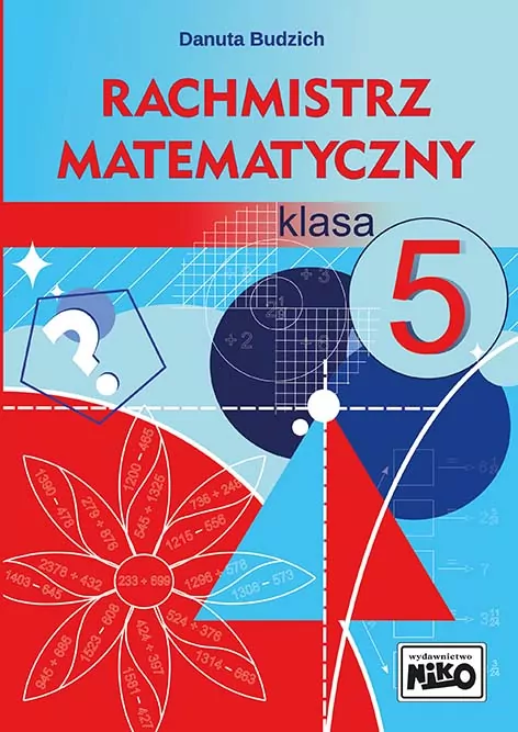 Rachmistrz matematyczny. Klasa 5 - tantis.pl