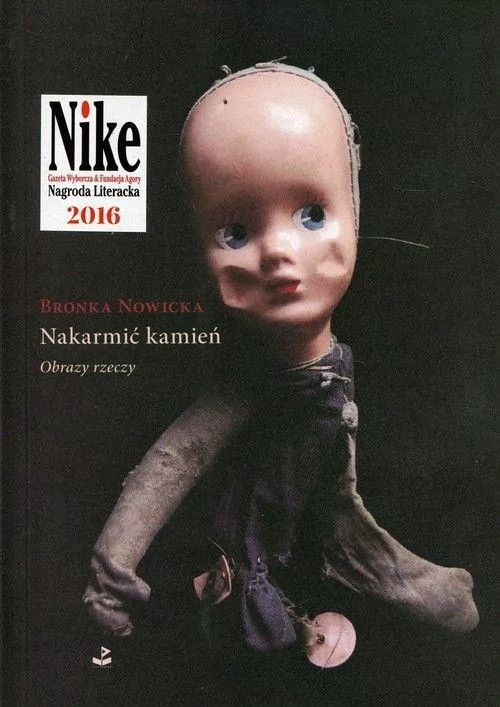 Nakarmić kamień. Obrazy rzeczy - tantis.pl