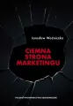 Ciemna strona marketingu - tantis.pl