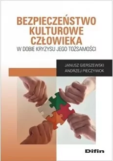 Bezpieczeństwo kulturowe człowieka w dobie kryzysu - tantis.pl