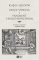 Księga Sędziów. Księgi Samuela i fr. 1 Księgi... - tantis.pl