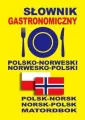Słownik gastronomiczny polsko-norweski, norwesko-polski - tantis.pl