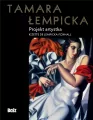 Tamara Łempicka. Projekt artystka - tantis.pl