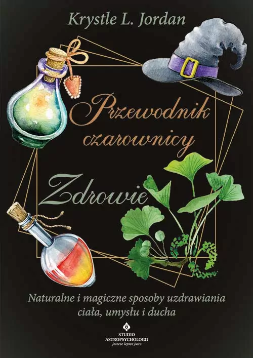 Przewodnik czarownicy. Zdrowie - tantis.pl