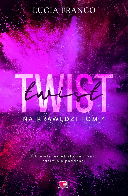 Na krawędzi. Twist. Tom 4 - tantis.pl