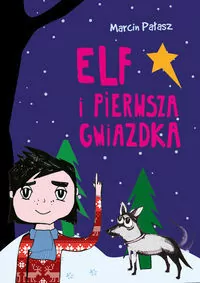 Elf i pierwsza Gwiazdka - tantis.pl