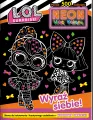 L. O. L. Surprise! Neon. Moc koloru. Wyraź siebie! - tantis.pl