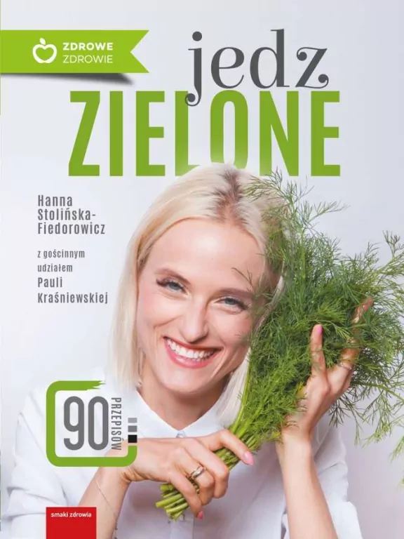 Jedz zielone. Zdrowe zdrowie - tantis.pl