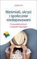 Nieśmiali, skryci i społecznie niedopasowani. - tantis.pl