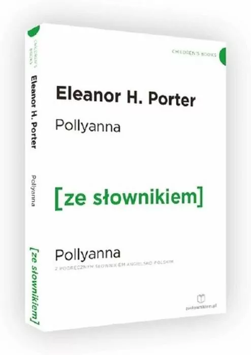 Pollyanna z podręcznym słownikiem angielsko-polskim. Poziom A2/B1. Ze słownikiem - tantis.pl