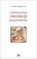 Jubileuszowe rekolekcje duszpasterskie - tantis.pl