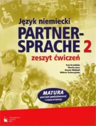 Partner-Sprache 2. Język niemiecki. Zeszyt ćwiczeń. Zakres podstawowy i rozszerzony +CD