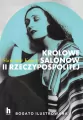 Królowe salonów II Rzeczypospolitej - tantis.pl