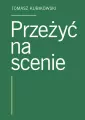 Przeżyć na scenie - tantis.pl