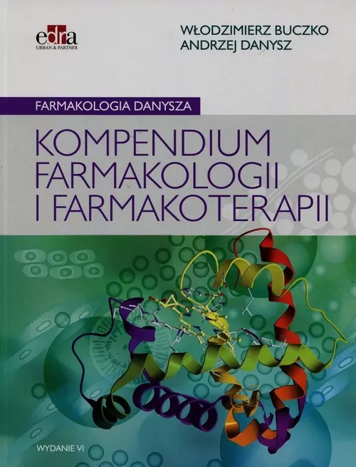 Kompendium farmakologii i farmakoterapii. Farmakologia Danysza - tantis.pl
