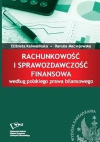 Rachunkowość i sprawozdawczość finansowa według polskiego prawa bilansowego - tantis.pl