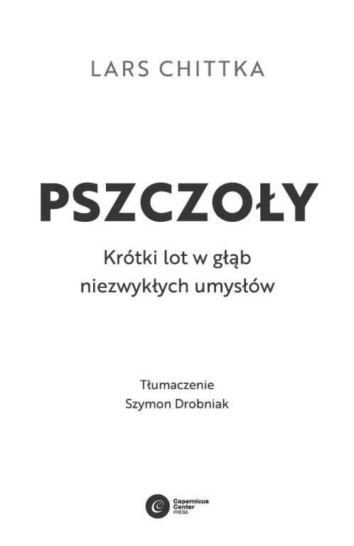 Pszczoły. Krótki lot w głąb niezwykłych umysłów - tantis.pl