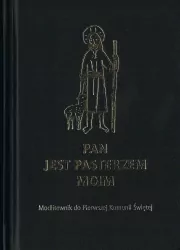 Pan jest moim Pasterzem. Modlitewnik do Pierwszej Komunii Świętej