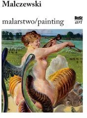 Malczewski. Malarstwo / painting