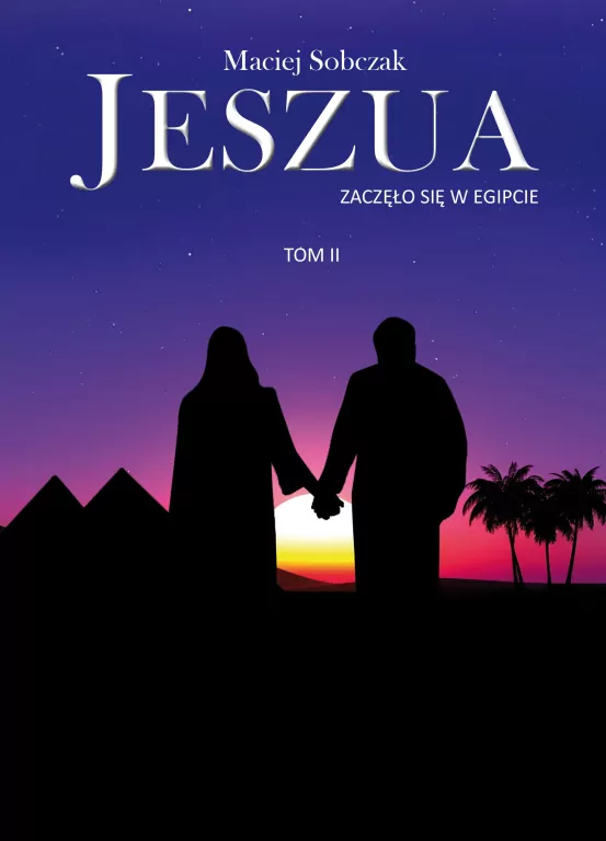 Jeszua T.2 Zaczęło się w Egipcie - tantis.pl