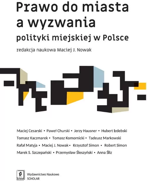 Prawo do miasta a wyzwania polityki miejskiej w Polsce - tantis.pl