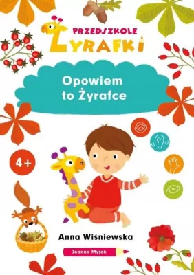 Opowiem to Żyrafce. Przedszkole Żyrafki