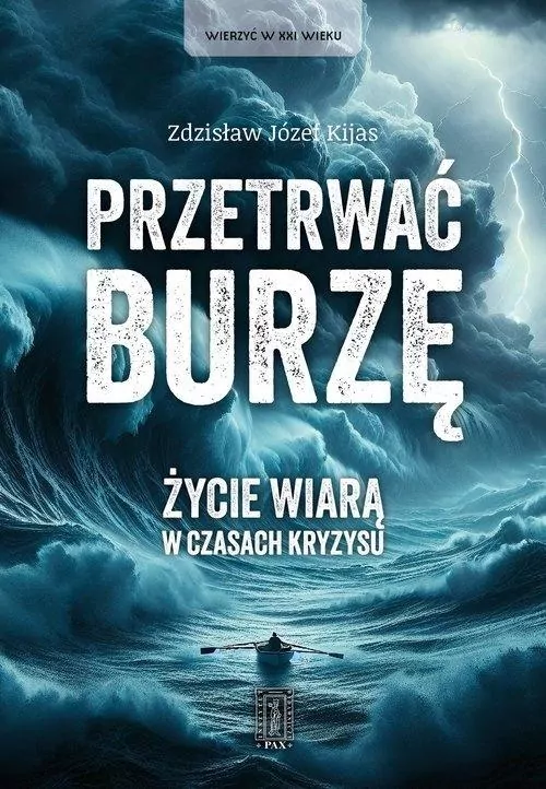 Przetrwać burzę. Życie wiarą w czasach kryzysu - tantis.pl
