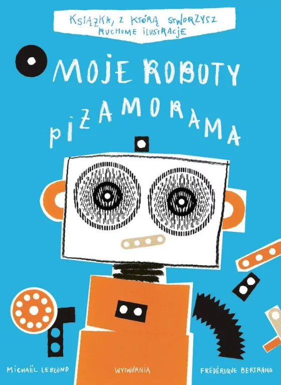 Moje roboty. Piżamorama - tantis.pl