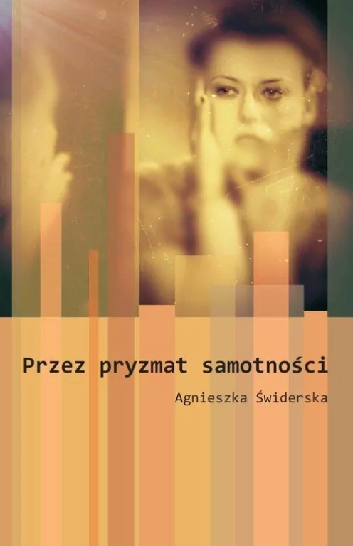 Przez pryzmat samotności - tantis.pl