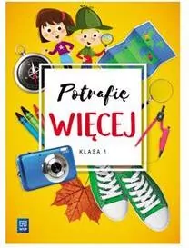 Potrafię więcej. Edukacja wczesnoszkolna. Klasa 1 - tantis.pl