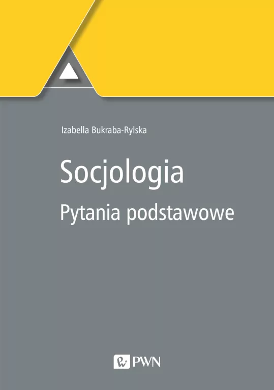 Socjologia. Pytania podstawowe - tantis.pl