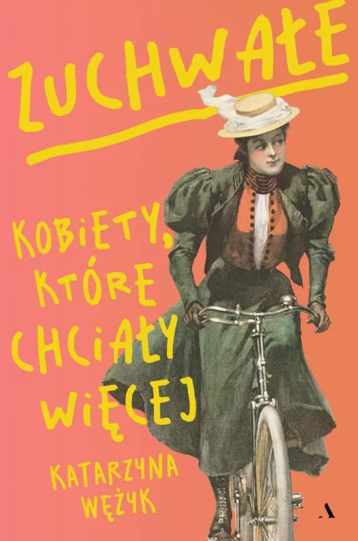 Zuchwałe. Kobiety, które chciały więcej - tantis.pl