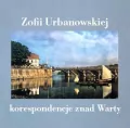 Zofii Urbanowskiej (i nie tylko) korespondencje... - tantis.pl