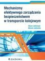 Mechanizmy efektywnego zarządzania bezpieczeństwem w transporcie kolejowym - tantis.pl