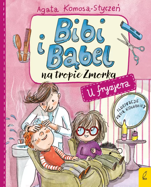 U fryzjera. Bibi i Bąbel na tropie Zmorka - tantis.pl