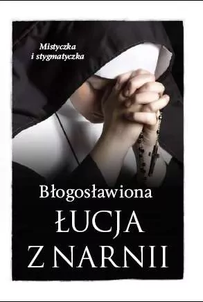 Błogosławiona Łucja z Narnii - tantis.pl