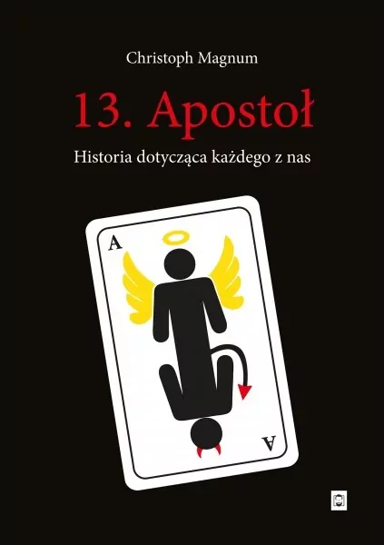 13. Apostoł. Historia dotycząca każdego z nas - tantis.pl